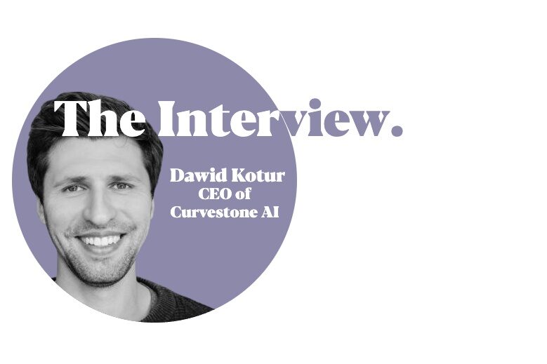 The Interview... Dawid Kotur, CEO of Curvestone AI